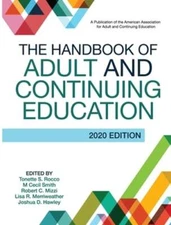 The Handbook of Adult and Continuing Education by Tonette S Rocco: New