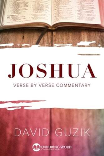 Joshua by David Guzik: New