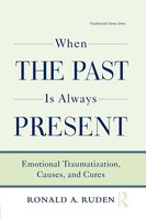 Ronald A. Ruden | When The Past Is Always Present | Taschenbuch | Englisch