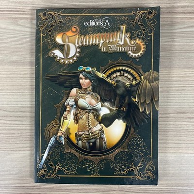 Steampunk in Miniature Miniaturmalerei-Ratgeber 2016 Taschenbuch Scale75