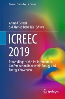 ICREEC 2019: Proceedings of the 1st International Conference on Renewable Energy