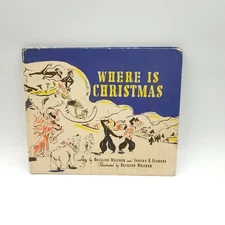 VINTAGE WHERE IS CHRISTMAS BOOK HARD COVER ROSALIND WELCHER 1944 KIDS