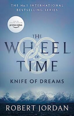 Knife Of Dreams: Book 11 of the Wheel of Time (Now a major TV se
