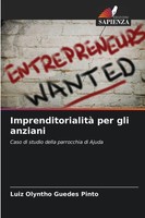 Imprenditorialità Per Gli Anziani Caso Di Studio Della Parrocchia Di Ajuda Pinto