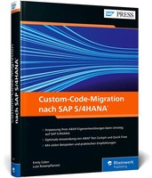 Custom-Code-Migration Nach SAP S/4HANA | Emily Celen (U. A.) | Deutsch | Buch
