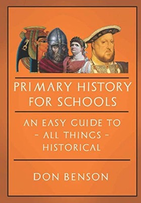 Primary History for Schools, Benson, Don