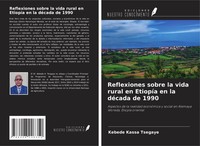 Kebede Kassa Tsegaye | Reflexiones Sobre La Vida Rural En EtiopíA En La...