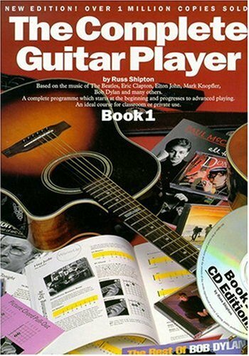 The Complete Guitar Player: v. 1 By Russ Shipton