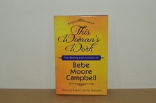 This Woman's Work The Writing and Activism of Bebe Moore Campbell -Harwell (#40)