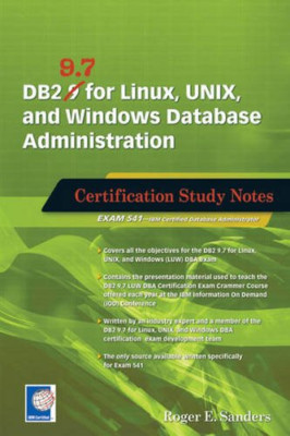 DB2 9.7 for Linux, UNIX, and Windows Database Administr - Paperback NEW Sanders,