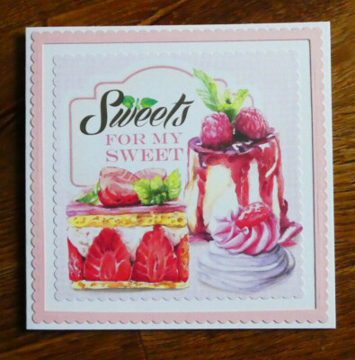 Handgefertigte Karte ''Süßigkeiten für meine Süße'' - Größe 5'' x 5'' Baiser Puddings Creme 