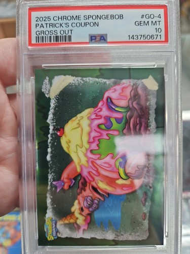 2025 Topps Chrome SpongeBob Patrick's Coupon Gross Out #GO-4 PSA 10