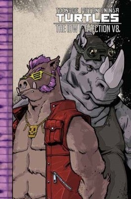 Teenage Mutant Ninja Turtles The IDW Collection Volume 8 by Tom Waltz PAPERBACK