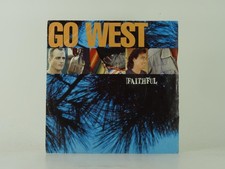GO WEST FAITHFUL (30) 2 Track 7" Single including Picture Sleeve CHRYSALIS RECOR