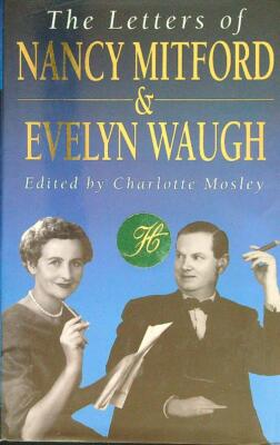 DIE BUCHSTABEN VON NANCY MITFORD UND EVELYN WAUGH MOSLEY CHARLOTTE