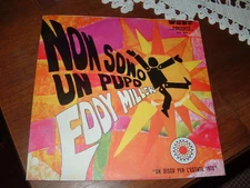 EDDY MILLER " NON SONO UN PUPO " UN DISCO PER L'ESTATE'70 ITALY