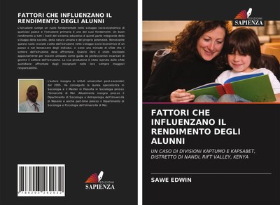 Sawe Edwin | FATTORI CHE INFLUENZANO IL RENDIMENTO DEGLI ALUNNI | Taschenbuch