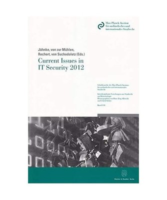 Current Issues in IT Security 2012