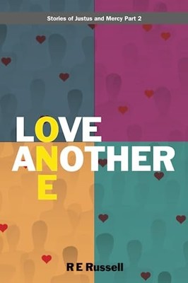 Love One Another: Stories of Justus and Mercy Part 2