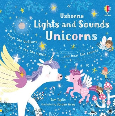 Lights and Sounds Unicorns by Sam Taplin Board Book Book