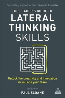 The Leaders Guide to Lateral Thinking Skills: Unlo... | Buch | Zustand sehr gut