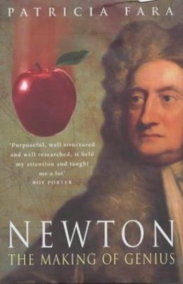 Newton: The Making of Genius, Fara, Patricia, Very Good