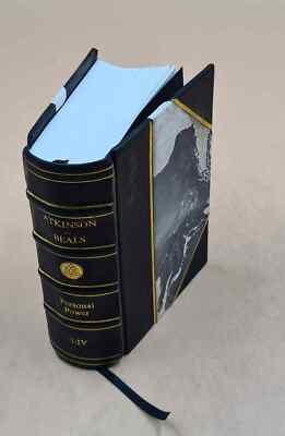 Personal Power Volume 1 1922 By William Walker Atkinson [Leather Bound]