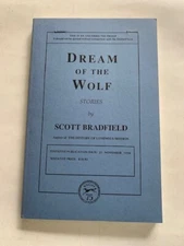 DREAM OF THE WOLF - UNCORRECTED PROOF BY SCOTT BRADFIELD