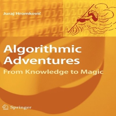 Algorithmic Adventures From Knowledge to Magic Springer Nature B.