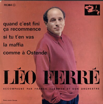 LEO FERRÉ - Barclay 70384 - Wenn es vorbei ist, fängt es wieder an, Wenn du gehst, +2  