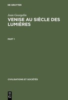 Venise Au SièCle Des LumièRes Jean Georgelin