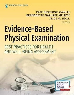 Evidence-Based Physical Examination: - Paperback, by Gawlik DNP APRN-CNP - Good