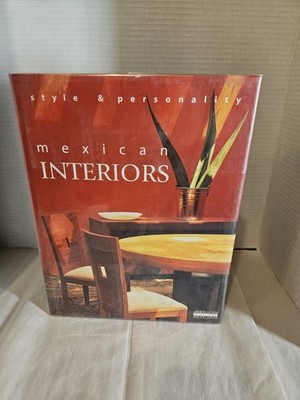 Mexican Interiors: Style and Personality by Am Editores; Various ~ NEW 