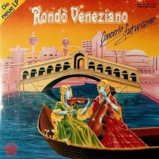 Rondo Veneziano [LP] Concerto futurissimo (1984)
