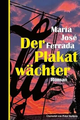 Der Plakatwächter María José Ferrada