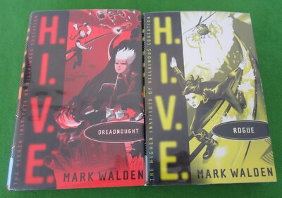 LOT 2 HCDJ H.I.V.E. SERIES BY MARK WALDEN: DREADNOUGHT; ROGUE - 1ST US EDS 2011