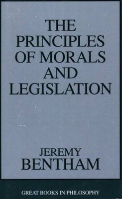 The Principles of Morals and Legislation (Great Books in Philosophy) - GOOD