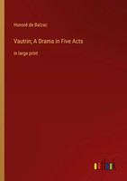 Honoré De Balzac | Vautrin; A Drama In Five Acts | Taschenbuch | Englisch (2023)