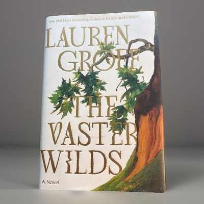 THE VASTER WILDS - Novel by Lauren Groff (2023, Hardcover) *BRAND NEW*