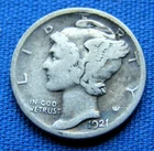 *NICE LOOKING 1921-D MERCURY DIME "BETTER DATE" - ESTATE FRESH*