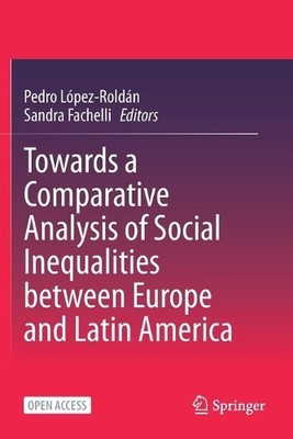 Towards a Comparative Analysis of Social Inequalities between... - 9783030484446