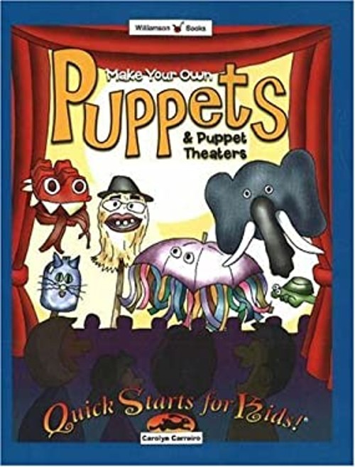 Make Your Own Puppets and Puppet Theaters Perfect Carolyn Carreir