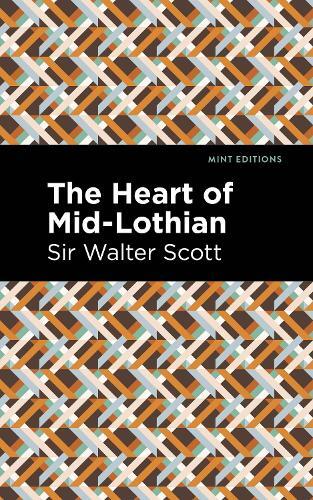 Thumbnail - Walter, Sir Scott The Heart Of Mid-lothian (taschenbuch) (us Import)