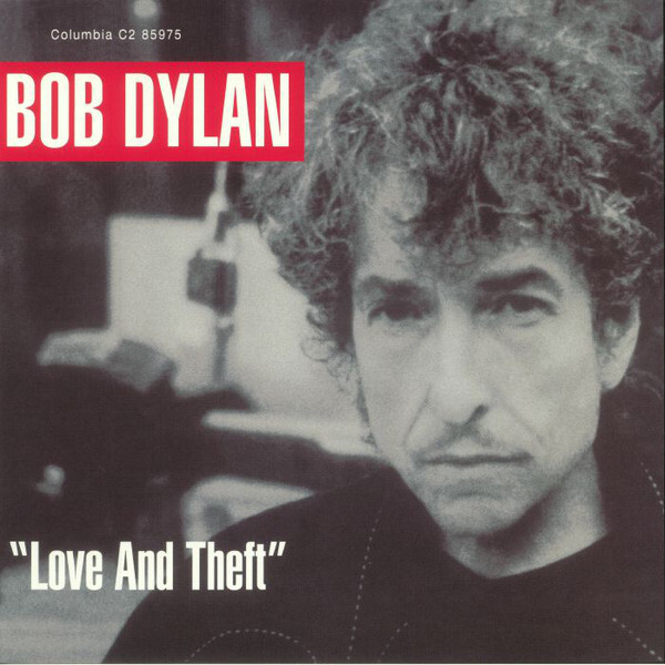 BOB DYLAN - Love And Theft 2001 German 2 Vinyl LP Set New