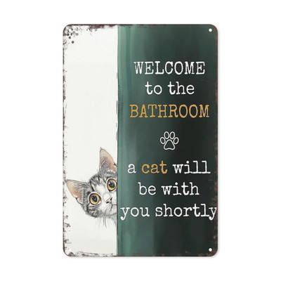Welcome to The Bathroom Cat Sign- Emerald Green Kitty Signs Vintage Funny Tin Si