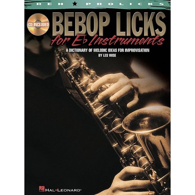 Bebop Licks for E-Flat Instruments Jazz Instruction  CD Written by Les Wise
