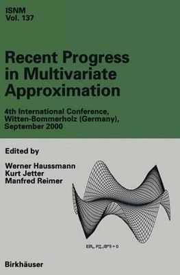 Recent Progress in Multivariate Approximation: 4th International Conference, Wit