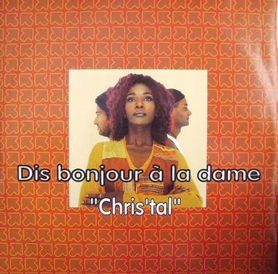 Dis Bonjour A La Dam - Chris'tal - Used Vinyl Record 12 - E5870z
