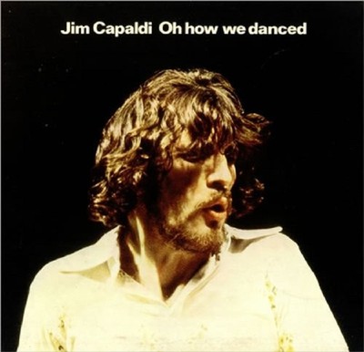 JIM CAPALDI - OH HOW WE DANCED (EXPANDED+REMASTERED)  CD NEU
