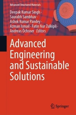 Advanced Engineering and Sustainable Solutions - 9783031811272